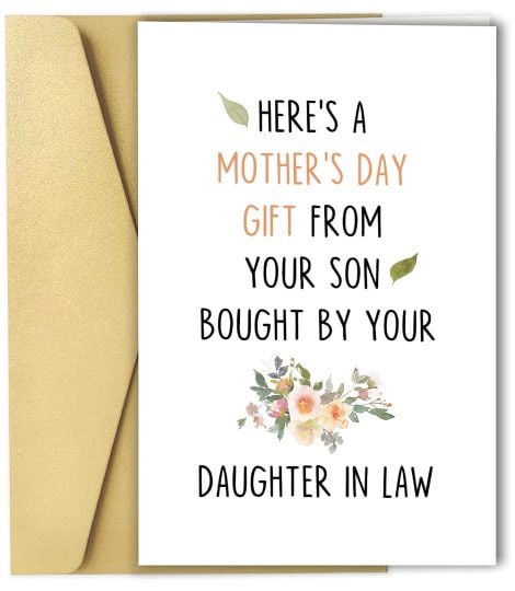 Hilarious Mother’s Day Card for Mother-In-Law, Funny Gift from Daughter-in-Law to Son’s Mom.