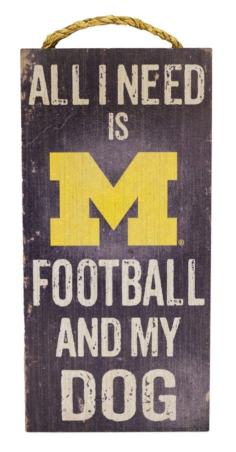 NCAA Michigan Wolverines Football and My Dog Wood Sign – Perfect for Indian fans!